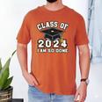 I'm Done With Class Of 2024 Graduation Done Class Of 2024 Men's Comfort Colors T-Shirt Yam