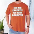 I'M THE FAVORITE 1ST BORN DAUGHTER Mom Dad First Child Men's Comfort Colors T-Shirt Yam