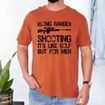 Long Range Shooting It's Like Golf But For Men Dad Men Men's Comfort Colors T-Shirt Yam