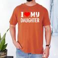 I Love My Daughter Fathers Day For Dad Men's Comfort Colors T-Shirt Yam I Love My Daughter Fathers Day For Dad Men's Comfort Colors T-Shirt Yam