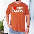 I Love I Heart Hot Dads Shirt Men's Comfort Colors T-Shirt Yam