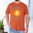 Please Be Patient With Me I'm From The 1900s Bitcoin Premium Men's Comfort Colors T-Shirt Yam Please Be Patient With Me I'm From The 1900s Bitcoin Premium Men's Comfort Colors T-Shirt Yam