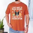 Read Books & Pet My Frenchton Owner Frenchton Lover Men's Comfort Colors T-Shirt Yam