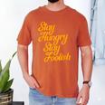 Stay Hungry Stay Foolish Shirt Motivational Graduation Tee Men's Comfort Colors T-Shirt Yam