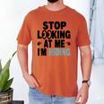 Stop Looking At Me I’m Hiding Sarcastic Introvert Joke Men's Comfort Colors T-Shirt Yam Stop Looking At Me I’m Hiding Sarcastic Introvert Joke Men's Comfort Colors T-Shirt Yam