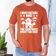 I Went Outside Once Introverts Joke Social Loner Men's Comfort Colors T-Shirt Yam