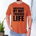 Whispering My Way Through Life Sayings For Introverts Men's Comfort Colors T-Shirt Yam