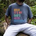 Bruh It's My Dad's 40th Birthday 40 Years Old Dad Men's Comfort Colors T-Shirt Denim
