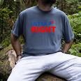 Conservative Dad's Ultra Right 100 Work Free American Beer Men's Comfort Colors T-Shirt Denim Conservative Dad's Ultra Right 100 Work Free American Beer Men's Comfort Colors T-Shirt Denim