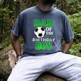 Dad Of The Birthday Boy Soccer Stars Outfit Men's Comfort Colors T-Shirt Denim