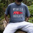My Dad Is A Firefighter Men's Comfort Colors T-Shirt Denim