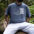 Dad Old Man Grandpa Gag Birthday Fathers Day Dad Men's Comfort Colors T-Shirt Denim