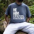 Daddy Lover Valentine Quote He Him Daddy Men's Comfort Colors T-Shirt Denim