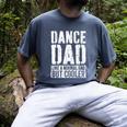 Dance Dad Shirt Dancing Men Fathers Day Dance Dad Men's Comfort Colors T-Shirt Denim