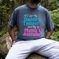 Family Tee I Got My Daddy's Temper And Mama's Attitude Men's Comfort Colors T-Shirt Denim