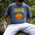 Fun Thing To Do In Morning Is Not Talk To Me Introvert Men's Comfort Colors T-Shirt Denim Fun Thing To Do In Morning Is Not Talk To Me Introvert Men's Comfort Colors T-Shirt Denim