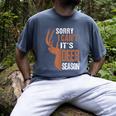 Hunting Sorry Deer Season Hunter Dad Father Day Men's Comfort Colors T-Shirt Denim