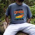 I Have No Cruise Trip Control They Book Themselves Men's Comfort Colors T-Shirt Denim