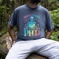 PhD Graduation Dead Inside But i Got My PhD Tie Dye Funny Men's Comfort Colors T-Shirt Denim