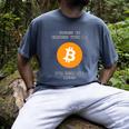Please Be Patient With Me I'm From The 1900s Bitcoin Premium Men's Comfort Colors T-Shirt Denim Please Be Patient With Me I'm From The 1900s Bitcoin Premium Men's Comfort Colors T-Shirt Denim