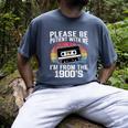 Please Be Patient With Me I'm From The 1900s Retro 90s Men's Comfort Colors T-Shirt Denim