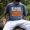 Sarcastic Introvert My Silence Doesn't Mean I Agree Men's Comfort Colors T-Shirt Denim Sarcastic Introvert My Silence Doesn't Mean I Agree Men's Comfort Colors T-Shirt Denim