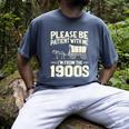 Shirt Please Be Patient I'm From The 1900s Over Men's Comfort Colors T-Shirt Denim