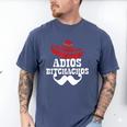 Adios Bitchachos For Graduation Or Cinco De Mayo T-Shirt Men's Comfort Colors T-Shirt Blue Jean