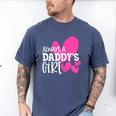 Always a Daddy's Girl Shirt Daughter Girls Women Men's Comfort Colors T-Shirt Blue Jean
