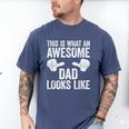 This Is What An Awesome Dad Looks Like Shirt Men Fathers Day Men's Comfort Colors T-Shirt Blue Jean