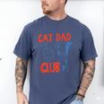 ON Back Cat Dad Club Life Is Better With Cats Father's Day Men's Comfort Colors T-Shirt Blue Jean