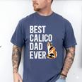 Best Calico Cat Dad Ever Calico Cat Lover Calico Cat Owner Men's Comfort Colors T-Shirt Blue Jean Best Calico Cat Dad Ever Calico Cat Lover Calico Cat Owner Men's Comfort Colors T-Shirt Blue Jean