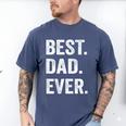 Best Dad Ever T Shirt Men Husband Men's Comfort Colors T-Shirt Blue Jean Best Dad Ever T Shirt Men Husband Men's Comfort Colors T-Shirt Blue Jean
