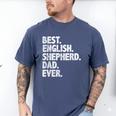 Best English Shepherd Dad Ever Dog Owner Daddy Father's Day Men's Comfort Colors T-Shirt Blue Jean