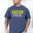 Caution Does Not Play Well With Others Introvert Men's Comfort Colors T-Shirt Blue Jean Caution Does Not Play Well With Others Introvert Men's Comfort Colors T-Shirt Blue Jean