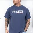 Class Of 2026 I Am So Done Graduation For Him Her Men's Comfort Colors T-Shirt Blue Jean