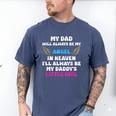 My Dad My Angel In Heaven In Loving Memory Of My Dad Men's Comfort Colors T-Shirt Blue Jean