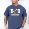 Dad Of The Birthday Boy Football Lover First Birthday Party Men's Comfort Colors T-Shirt Blue Jean