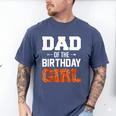 Dad Of The Birthday Girl Basketball Dad Family Matching Men's Comfort Colors T-Shirt Blue Jean