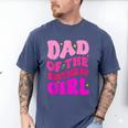 Dad Of The Birthday Girl Party Girls Daddy Birthday Party Men's Comfort Colors T-Shirt Blue Jean