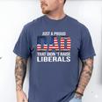 Dad Man Saying Proud Dad That Didn't Raise Liberals Men's Comfort Colors T-Shirt Blue Jean Dad Man Saying Proud Dad That Didn't Raise Liberals Men's Comfort Colors T-Shirt Blue Jean
