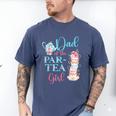 Dad Of The Par-Tea Girl Floral Tea Party Birthday Family Men's Comfort Colors T-Shirt Blue Jean