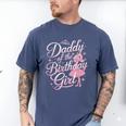 Daddy Of The Birthday Girl Doll Birthday Kid Family Matching Men's Comfort Colors T-Shirt Blue Jean