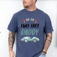 Daddy Dad 2nd Birthday Two Fast Race Car Second Bday Party Men's Comfort Colors T-Shirt Blue Jean