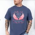 Daddy Girl I Used To Be His Angel Now He Is Mine Men's Comfort Colors T-Shirt Blue Jean