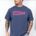 Dance Dad Pink Men's Comfort Colors T-Shirt Blue Jean