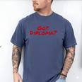 Got Diploma Graduation 2018 Men's Comfort Colors T-Shirt Blue Jean