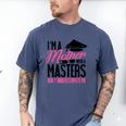 Don't Under Estimate Me Mother Tee Graduation TShirt For Mom Men's Comfort Colors T-Shirt Blue Jean