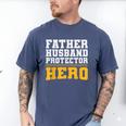 FATHER HUSBAND PROTECTOR HERO Dad Daddy Fathers Day Men's Comfort Colors T-Shirt Blue Jean