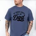 My Favorite People Call Me Dad Father's Day Men's Comfort Colors T-Shirt Blue Jean